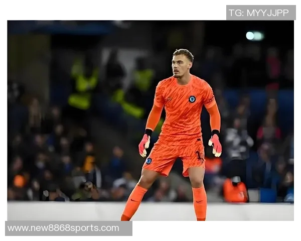 切尔西力争英超前四信心满满不会引进新门将桑切斯